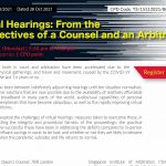 Virtual Hearings: From the Perspectives of a Counsel and an Arbitrator